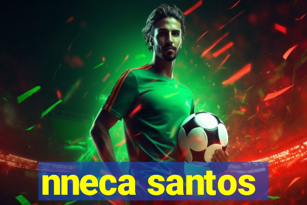 nneca santos